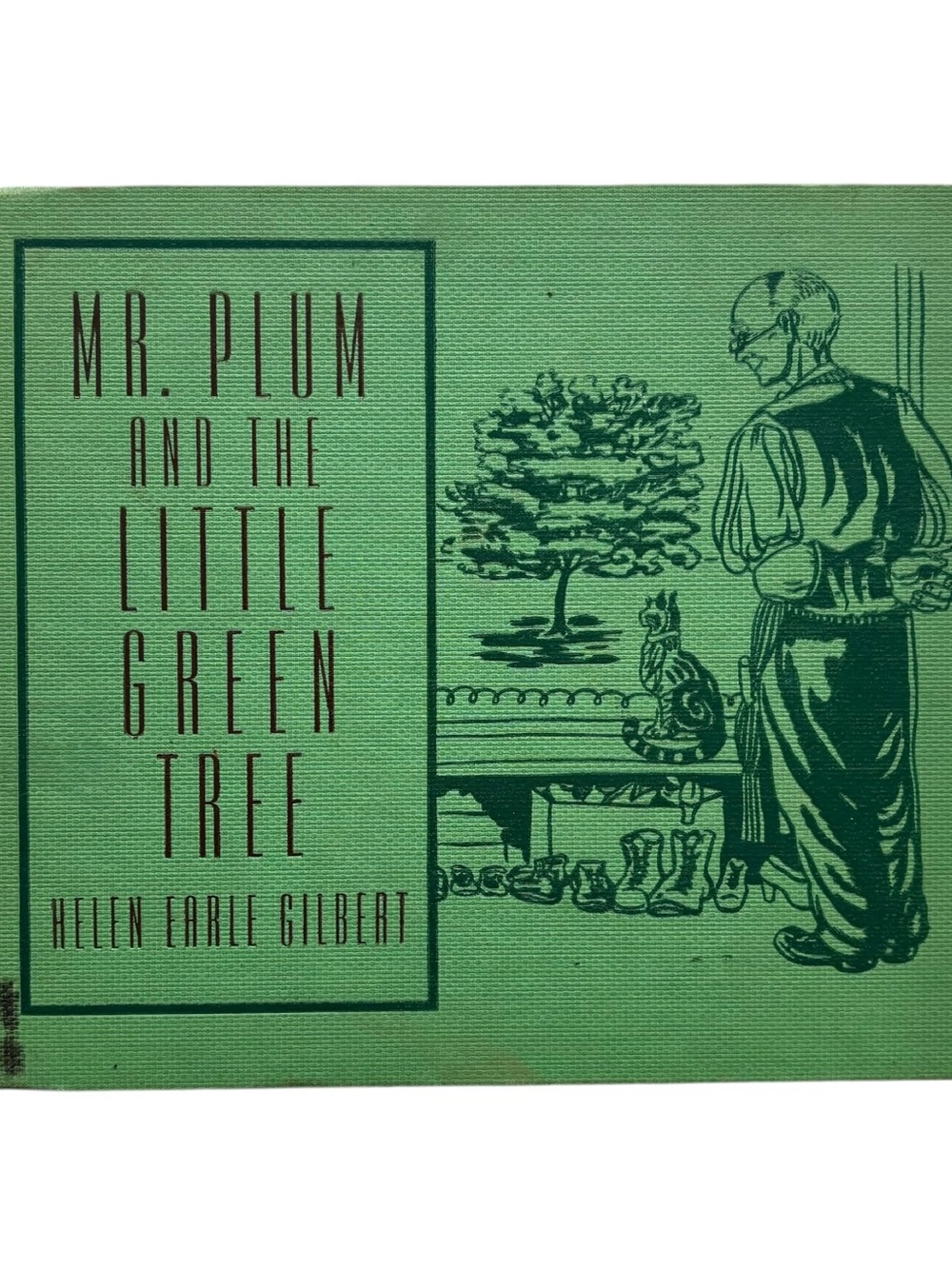 Mr. Plum and the Little Green Tree by Helen Earle Gilbert HC 1946